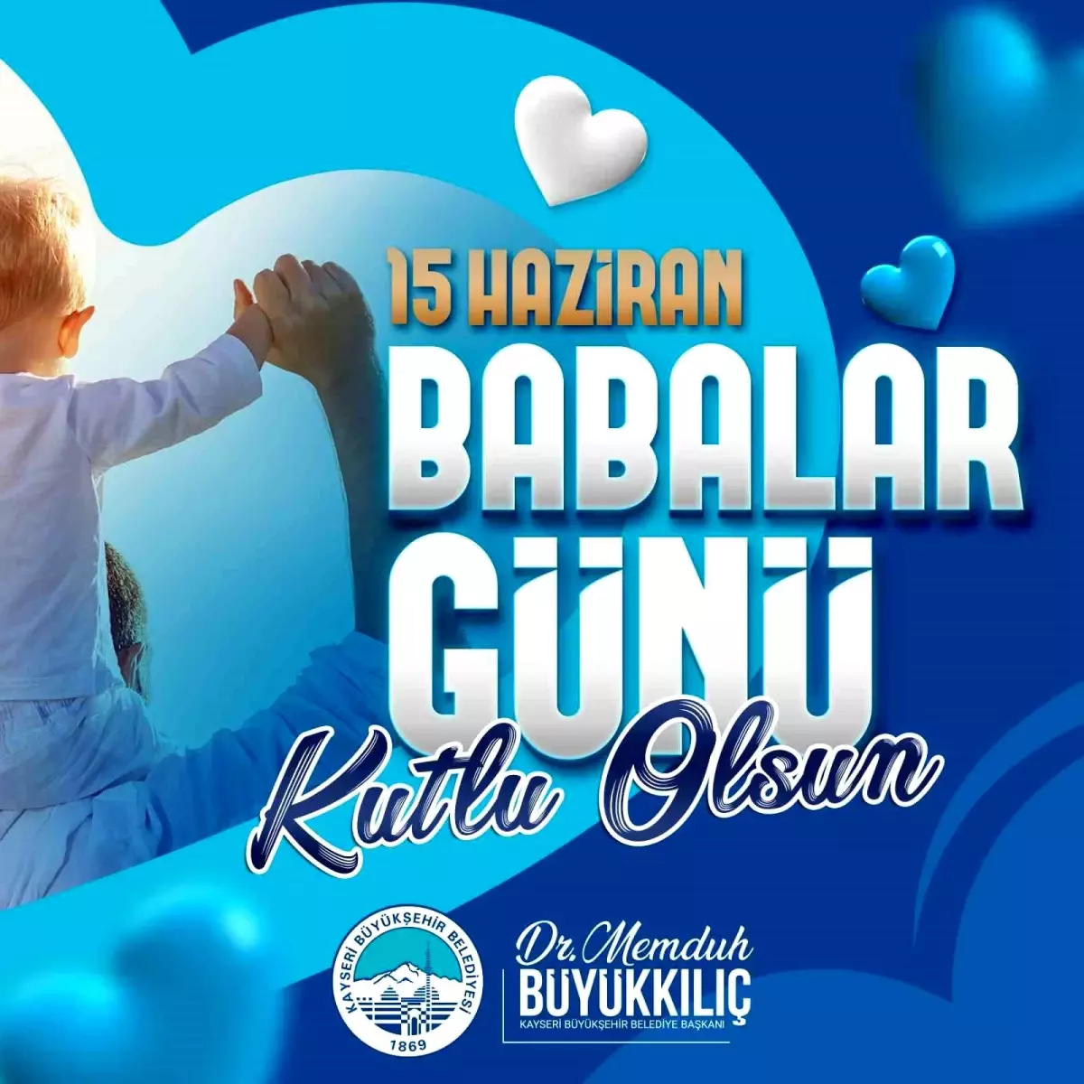 Başkan Büyükkılıç: 'Bugünün Babaları, Anneleri, Aydınlık Yarınlarımızı da İnşa Edecek'