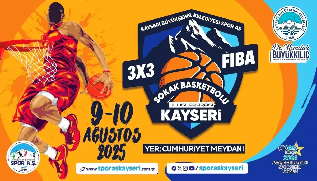 Kayseri, FIBA Onaylı 3x3 Uluslararası Basketbol Turnuvası'na Ev Sahipliği Yapacak