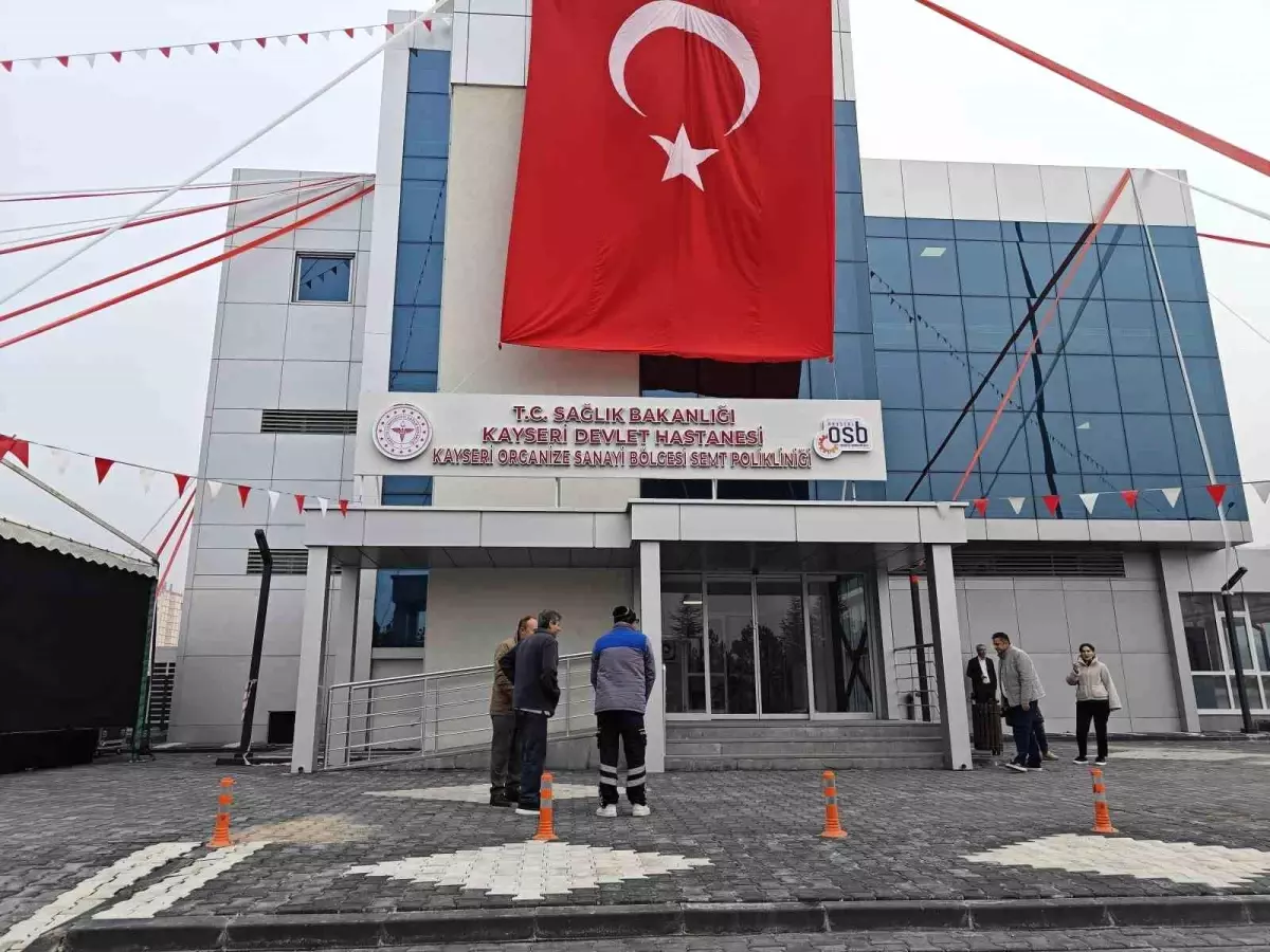 Kayseri OSB Sağlık Merkezi hizmete açıldı