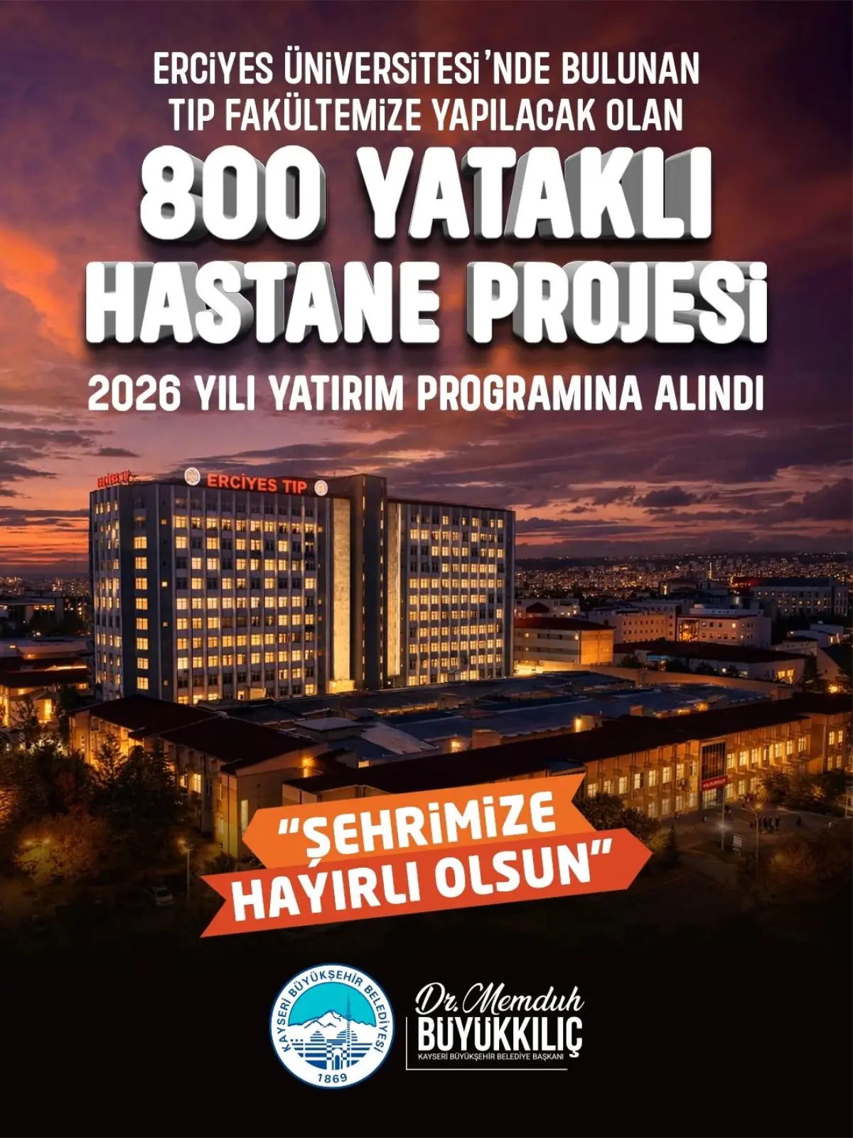Kayseri'ye 800 Yataklı Hastane Geliyor